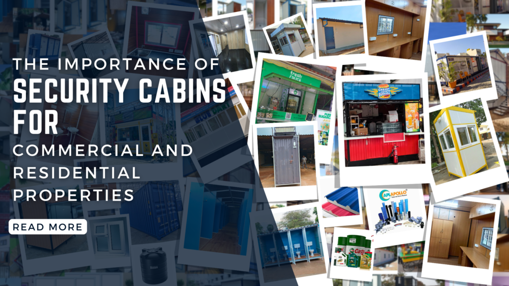 The Importance of Prefabricated Guard Cabins for Commercial and Residential Properties
