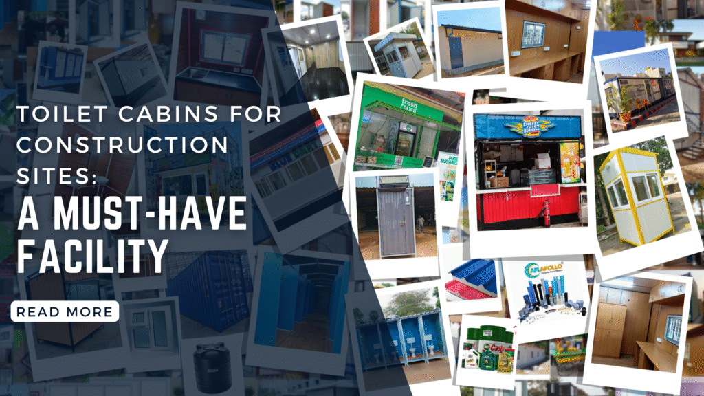 Toilet Cabins for Construction Sites: A Must-Have Facility