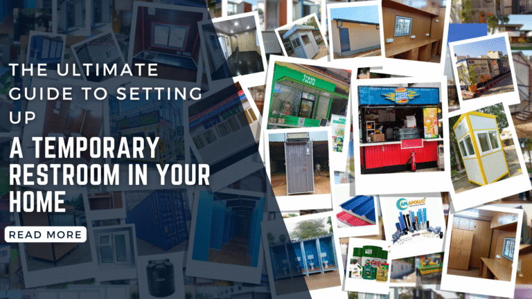 The Ultimate Guide to Setting Up a Temporary Restroom in Your Home