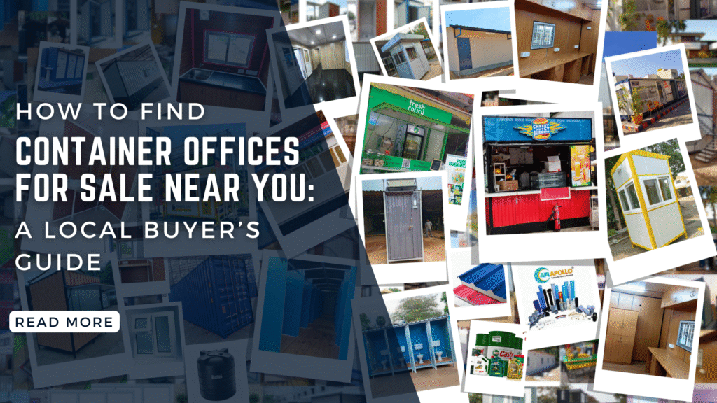 How to Find Container Offices for Sale Near You: A Local Buyer's Guide