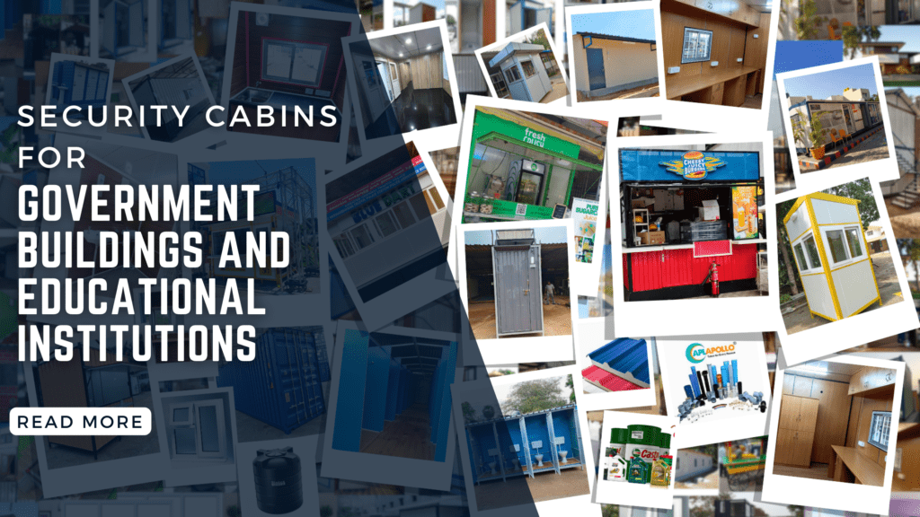 Security Cabins for Government Buildings and Educational Institutions