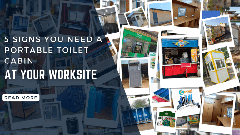5 Signs You Need a Portable Toilet Cabin at Your Worksite